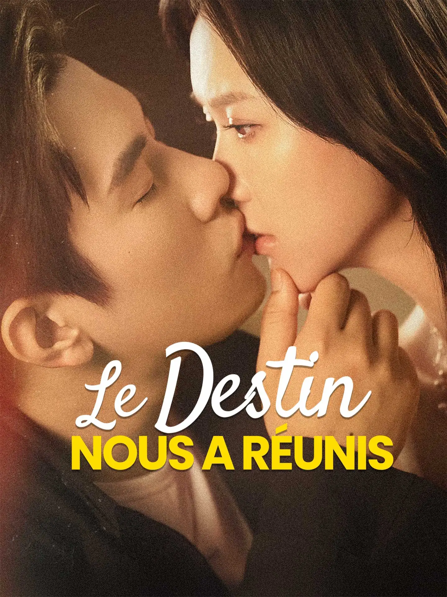 Le Destin nous a Réunis short drama poster
