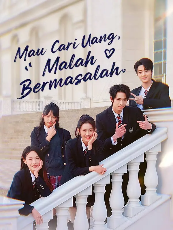 Mau Cari Uang, Malah Bermasalah short drama poster