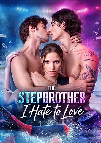 The Stepbrother I Hate to Love short drama poster