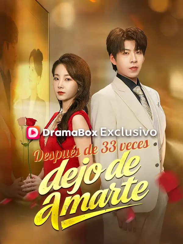 Después de 33 veces, dejo de amarte short drama poster