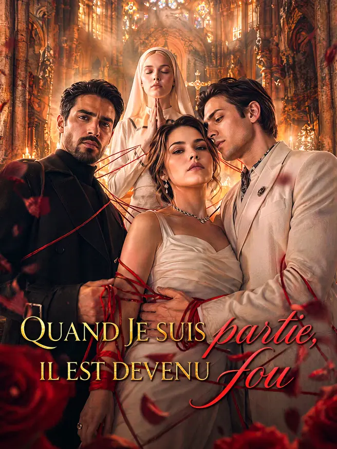 Quand Je suis partie, il est devenu fou short drama poster