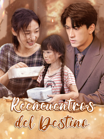 Reencuentros del Destino short drama poster