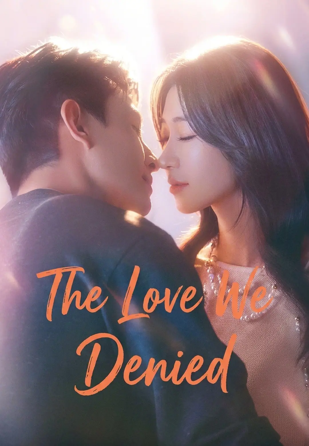 The Love We Denied short drama poster