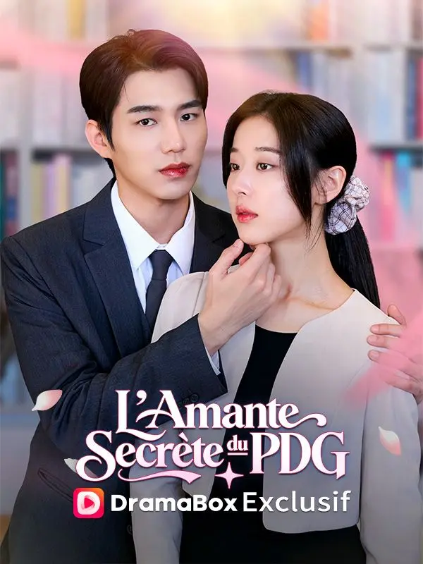 L'Amante Secrète du PDG short drama poster