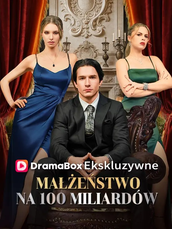 Małżeństwo na 100 miliardów (Dubbing) short drama poster