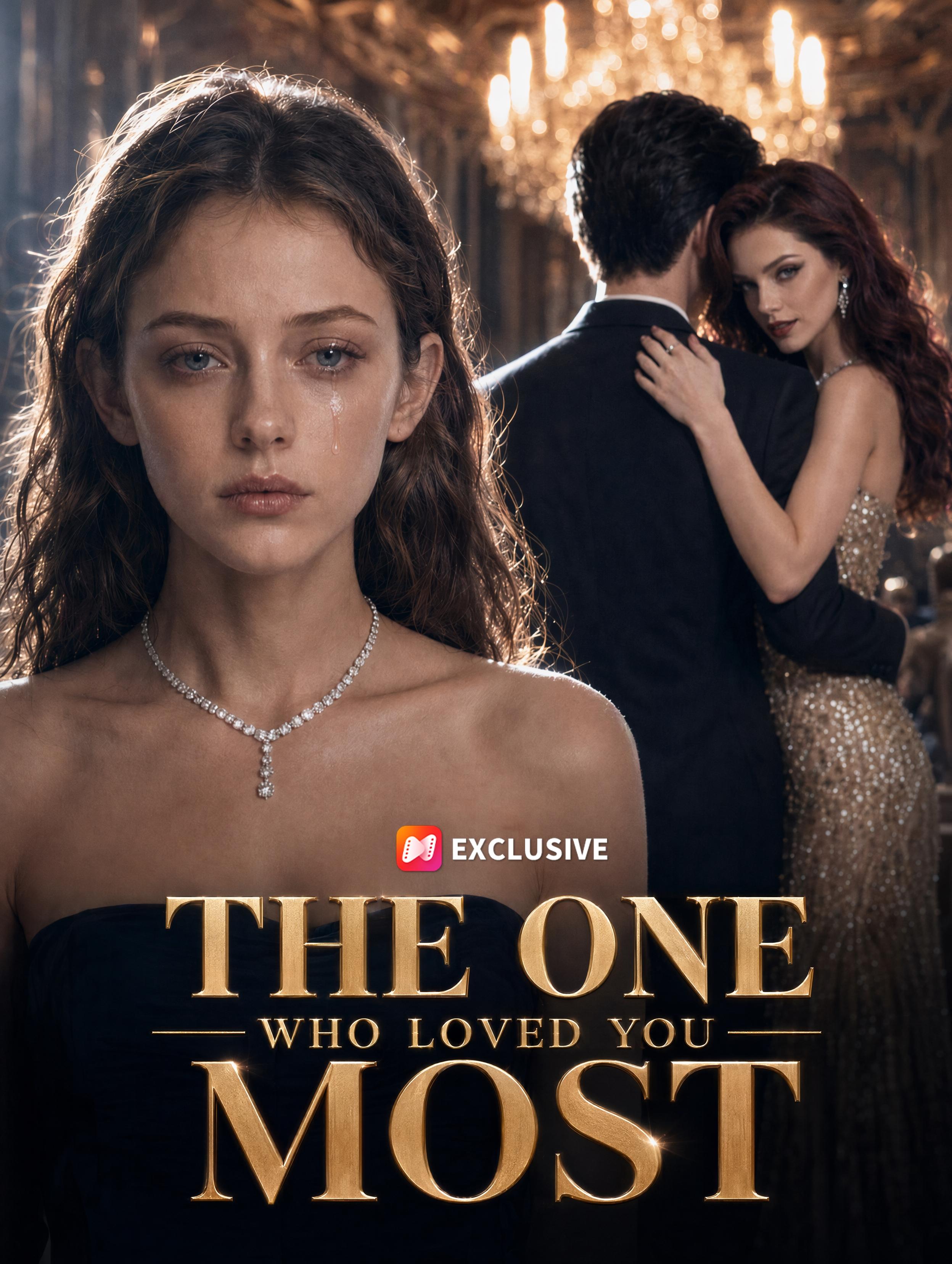 The one who loved you most short drama poster
