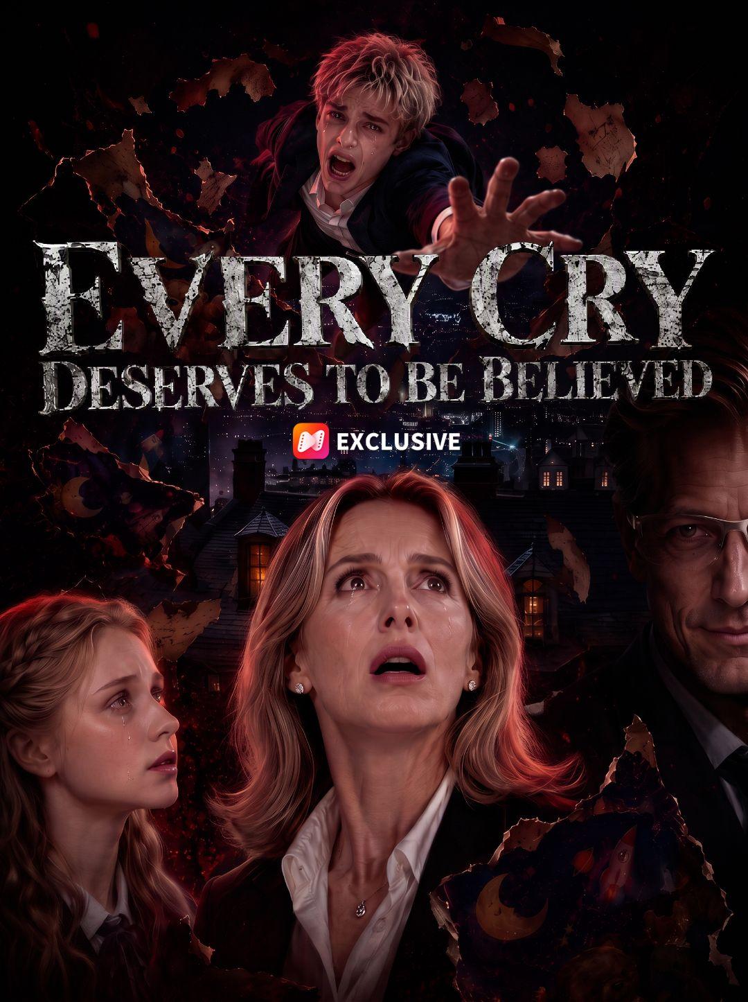 Every Cry Deserves to Be Believed short drama poster