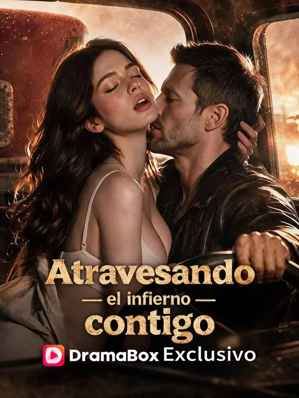 Atravesando el infierno contigo (Doblado) short drama poster
