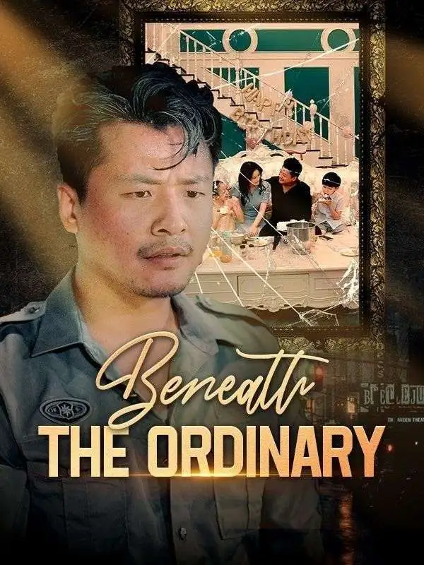 Beneath the Ordinary short drama poster