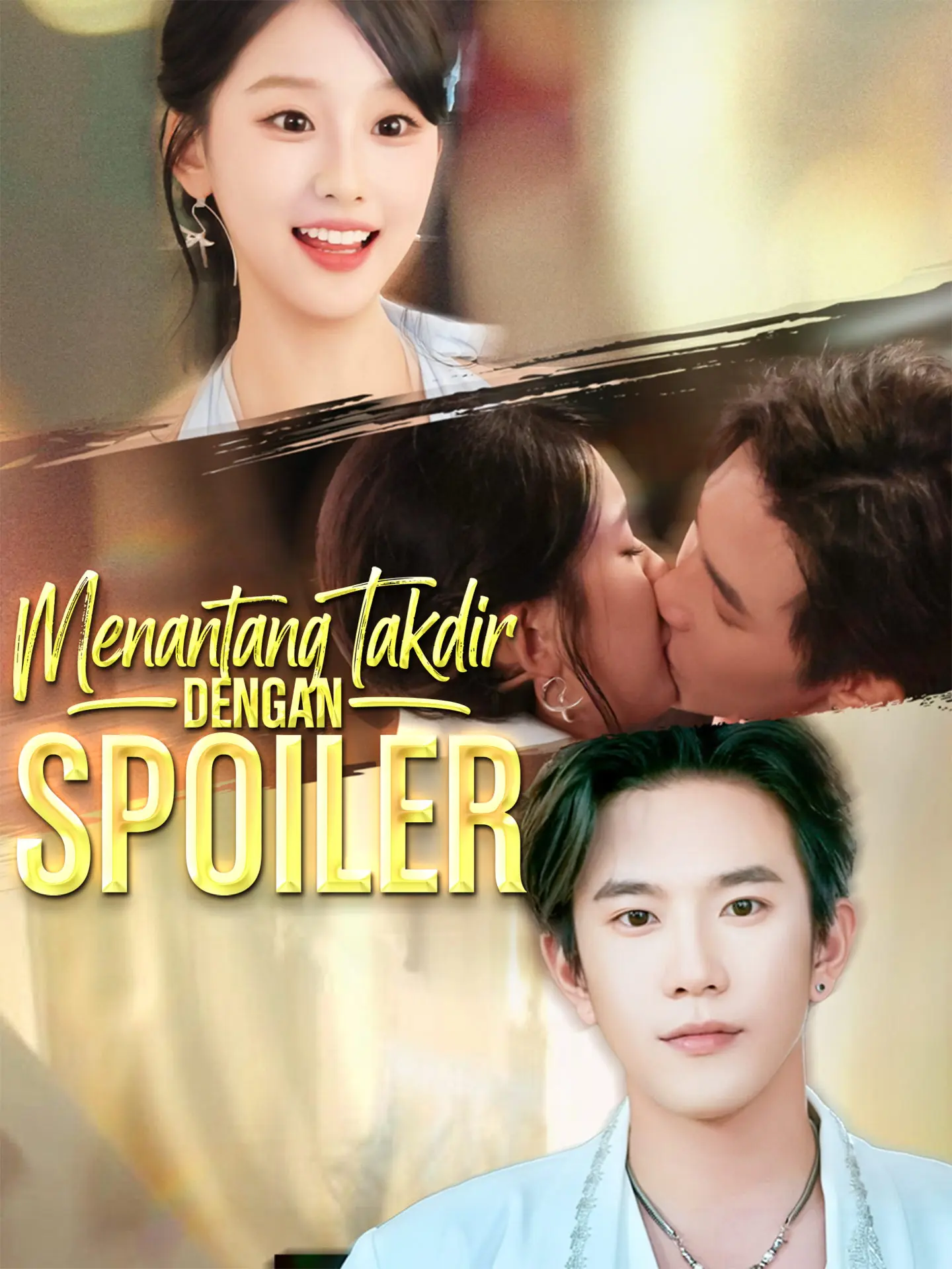 Menantang Takdir dengan Spoiler short drama poster