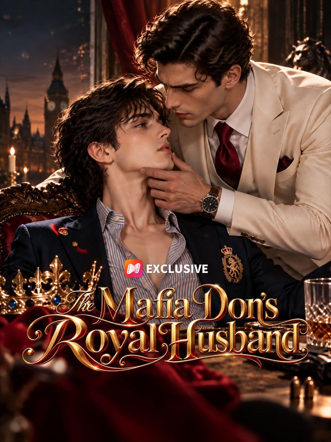 The Mafia Don's Royal Husband short drama poster