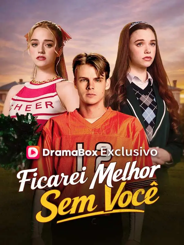 Ficarei Melhor Sem Você(Dublado) short drama poster