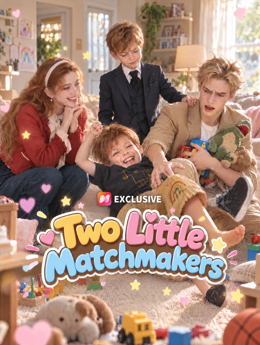 Two Little Matchmakers short drama poster