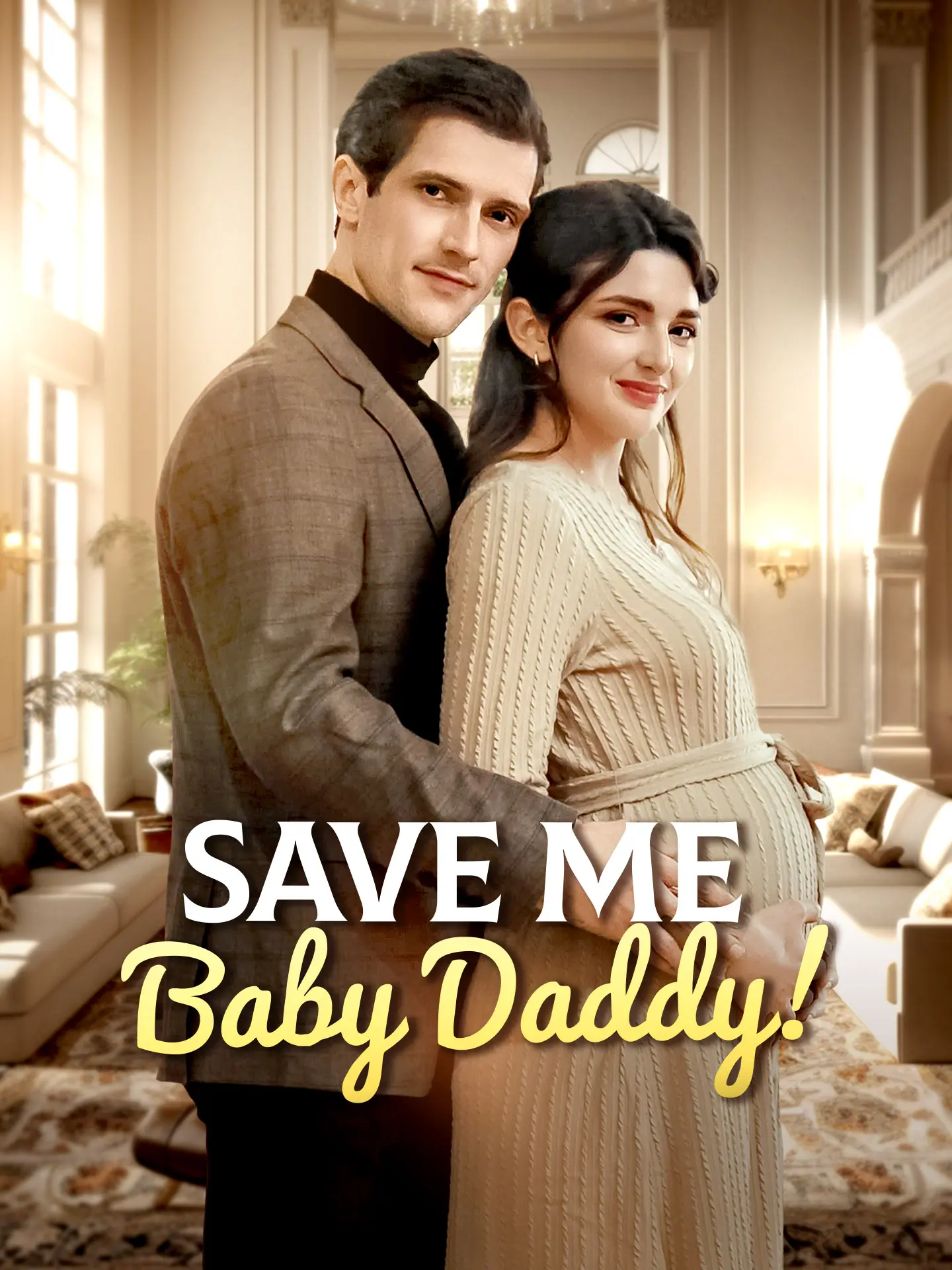 Save Me Baby Daddy short drama poster