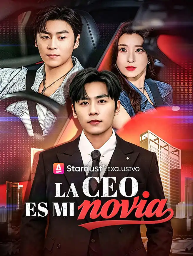 La CEO es mi novia short drama poster