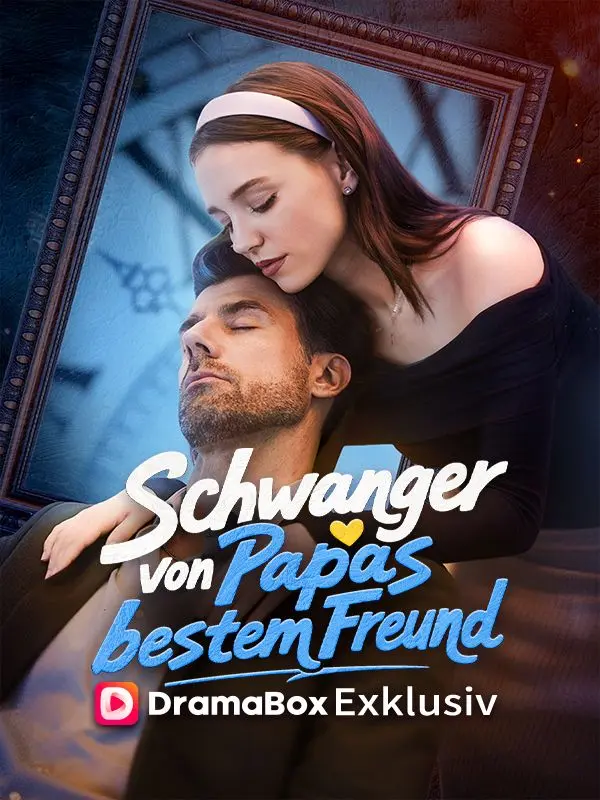 Schwanger von Papas bestem Freund short drama poster