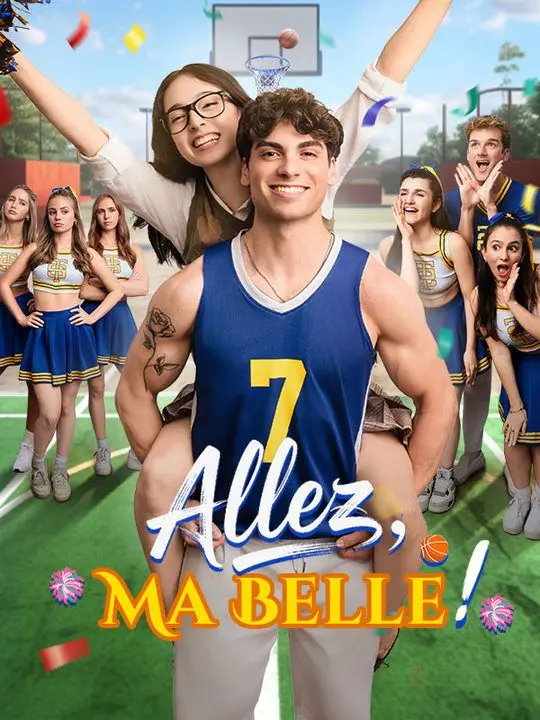 Allez, Ma Belle ! short drama poster