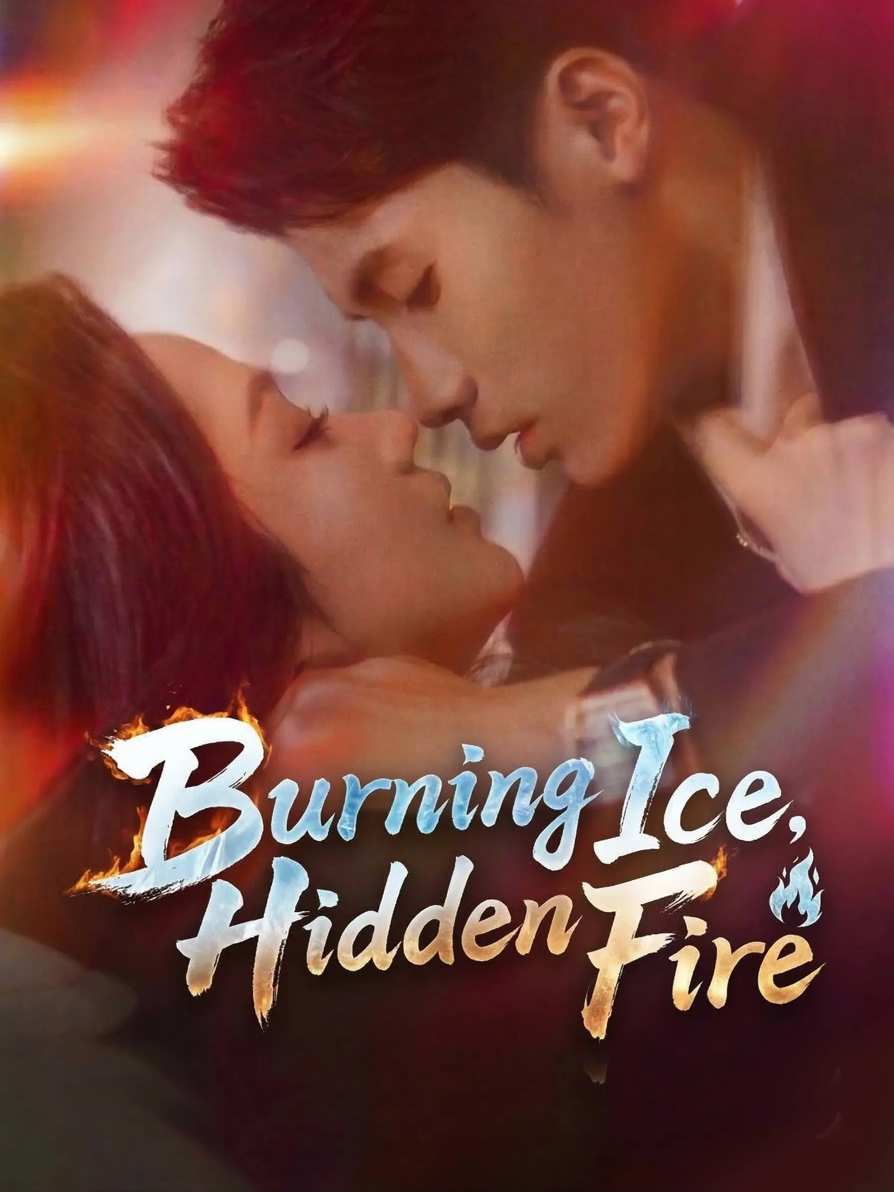 Burning Ice, Hidden Fire short drama poster