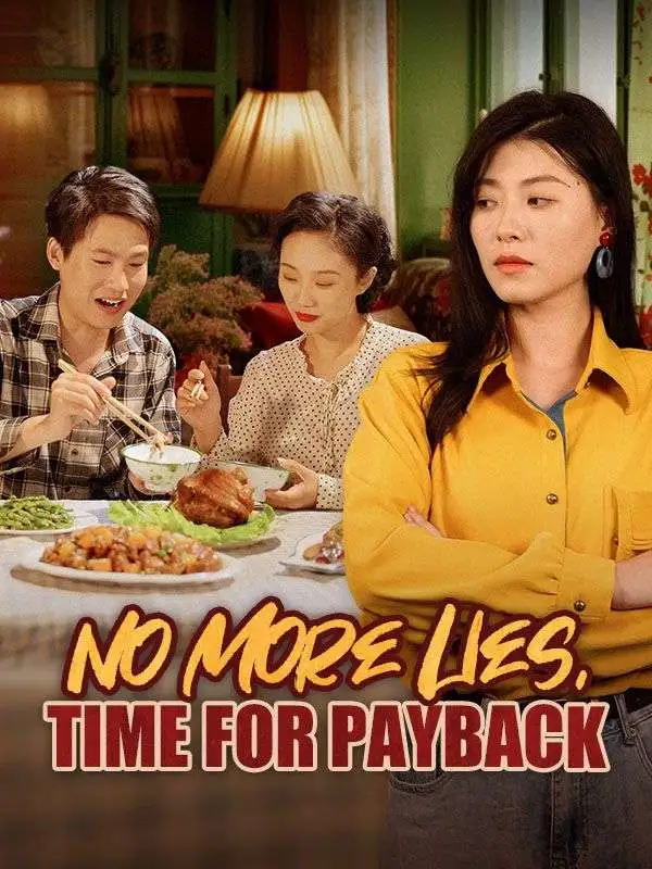 No More Lies, Time for Payback short drama poster