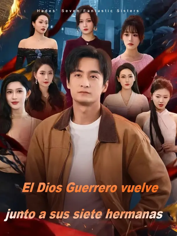 El Dios Guerrero vuelve junto a sus siete hermanas short drama poster