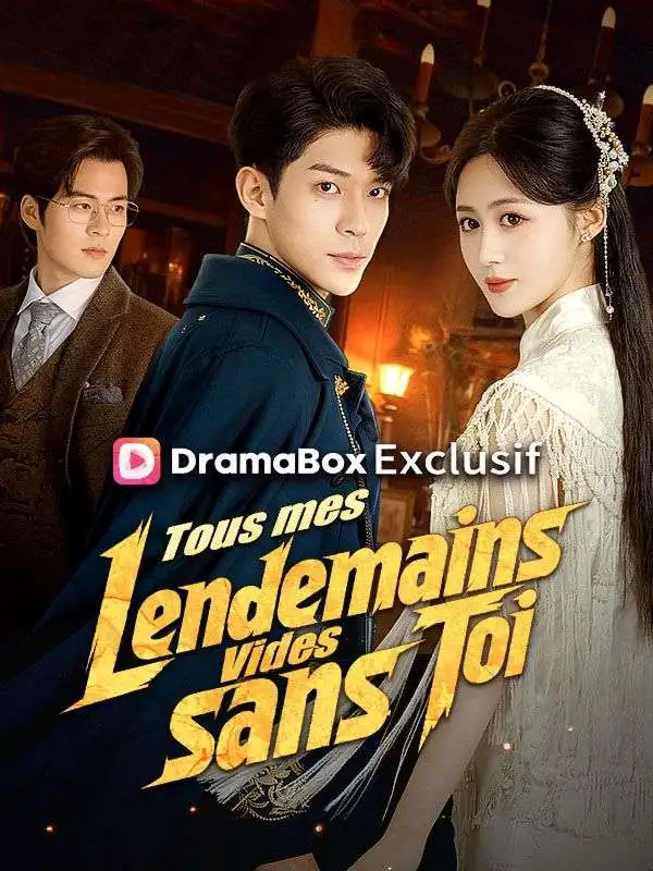 Tous mes Lendemains Vides sans Toi short drama poster