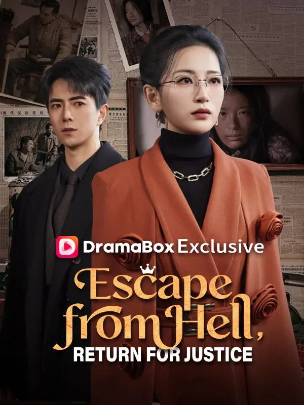 Escape from Hell, Return for Justice short drama poster