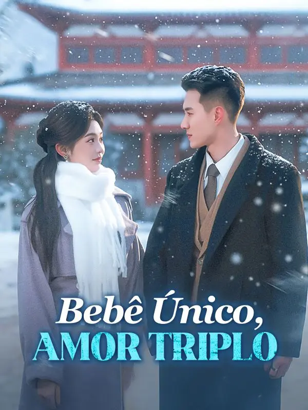 Bebê Único, Amor Triplo (Dublado) short drama poster