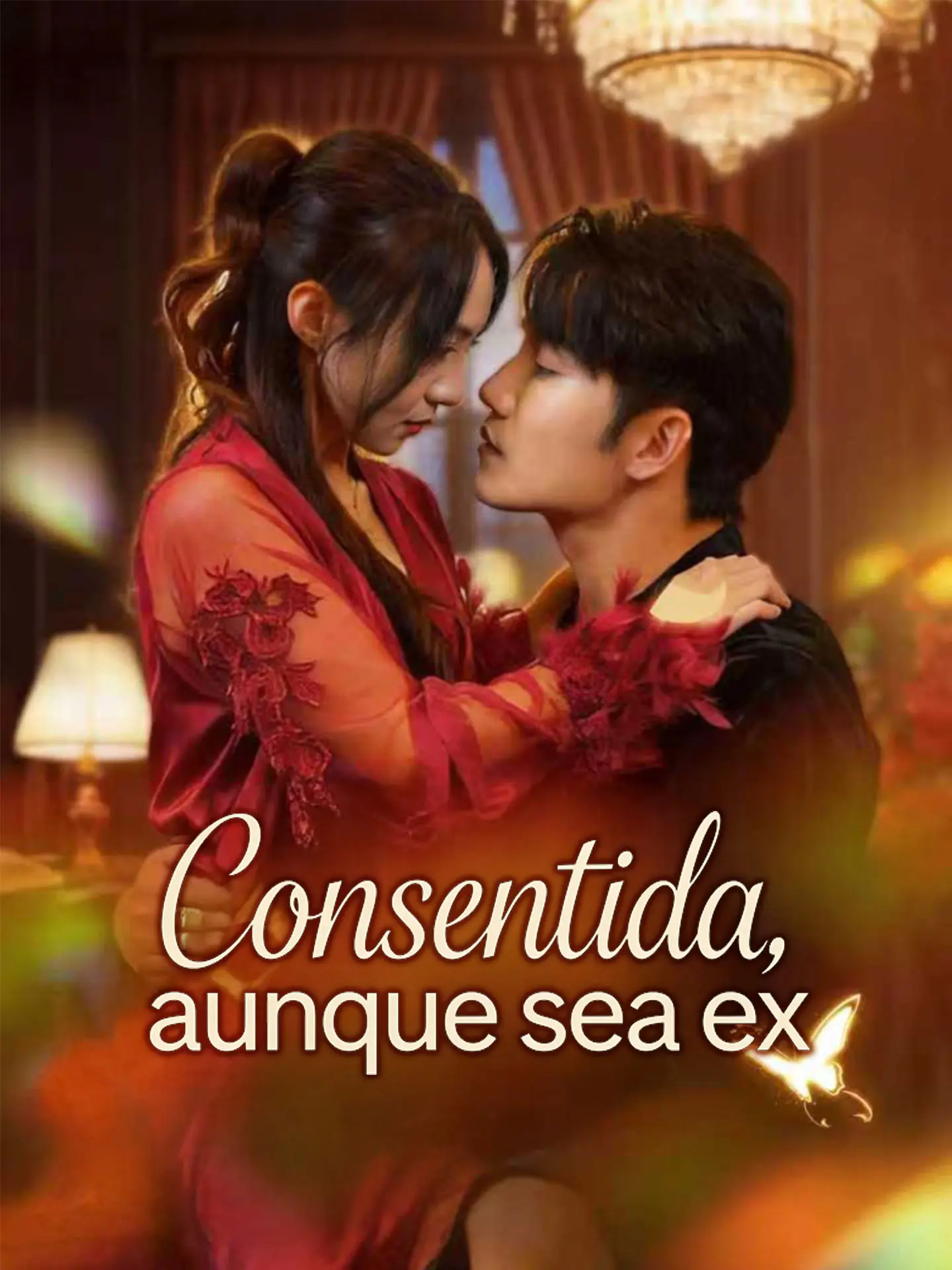 Consentida, aunque sea ex short drama poster