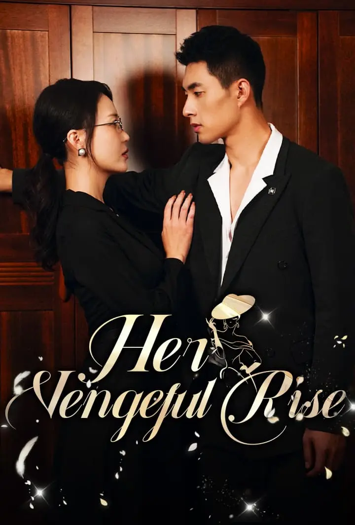 Her Vengeful Rise short drama poster