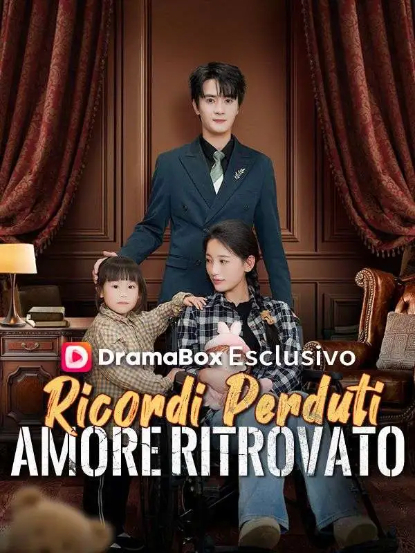 Ricordi Perduti, Amore Ritrovato short drama poster