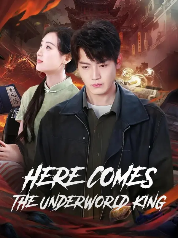 Here Comes the Underworld King short drama poster