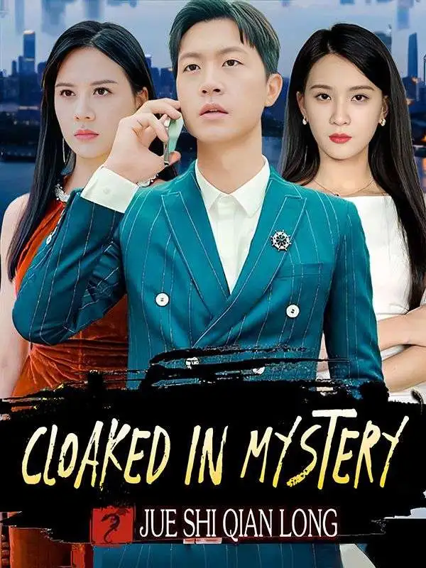 Cloaked in Mystery short drama poster