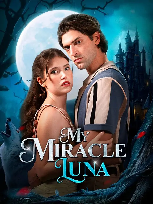 My Miracle Luna short drama poster