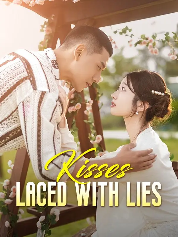 Kisses Laced with Lies short drama poster