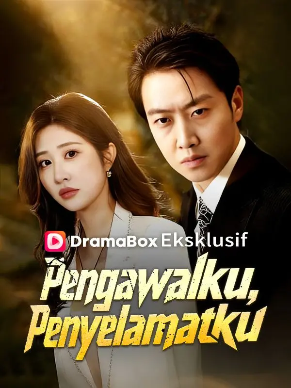 Pengawalku, Penyelamatku (Sulih Suara) short drama poster