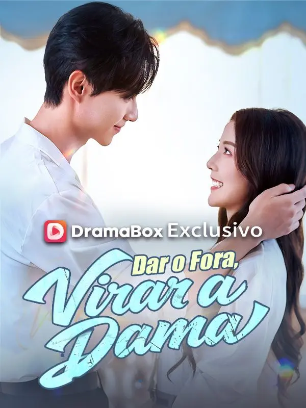 Dar o Fora, Virar a Dama short drama poster
