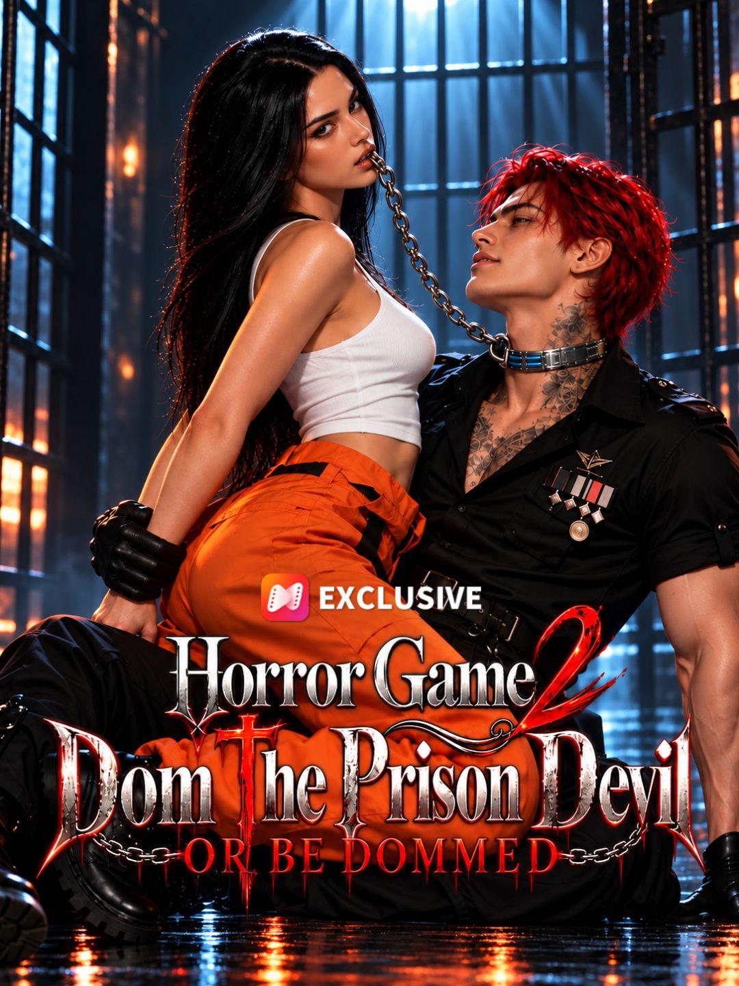 Horror Game 2：Dom The Prison Devil OR BE DOMMED short drama poster