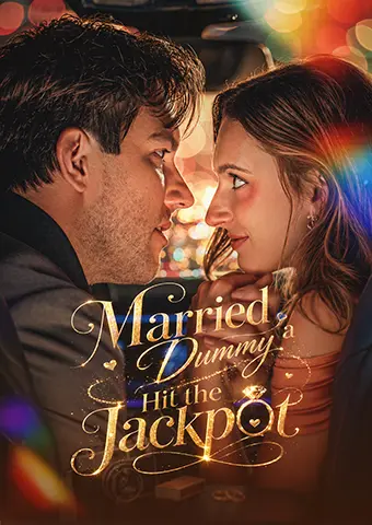 Married a Dummy, Hit the Jackpot short drama poster