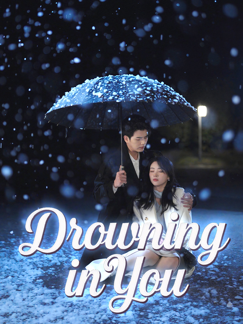 Drowning in You short drama poster