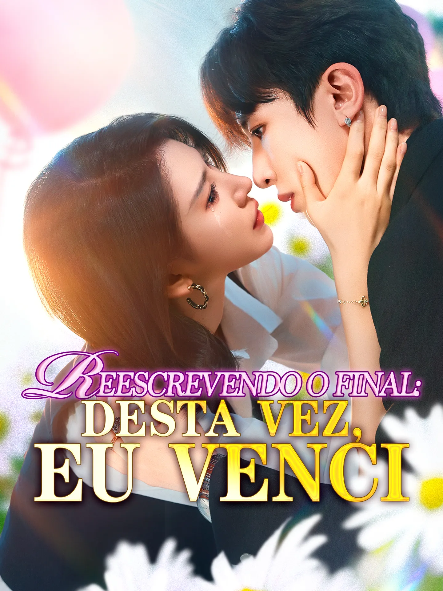 Reescrevendo o Final: Desta Vez, Eu Venci short drama poster