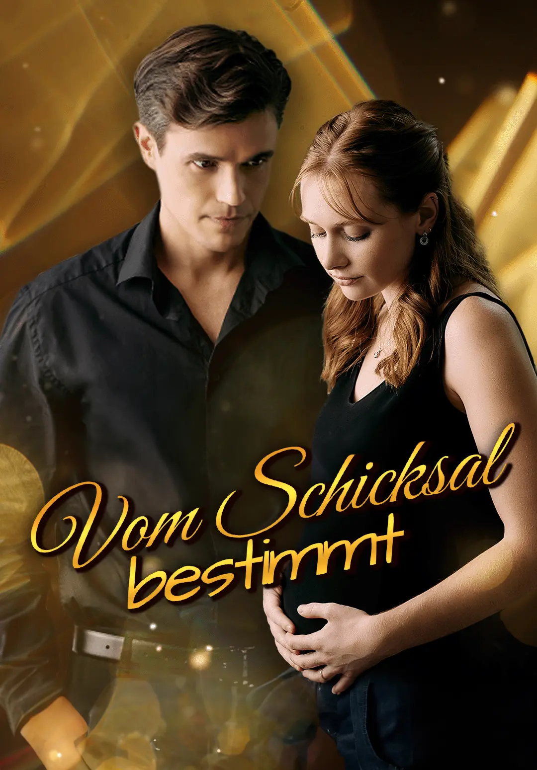 Vom Schicksal bestimmt short drama poster