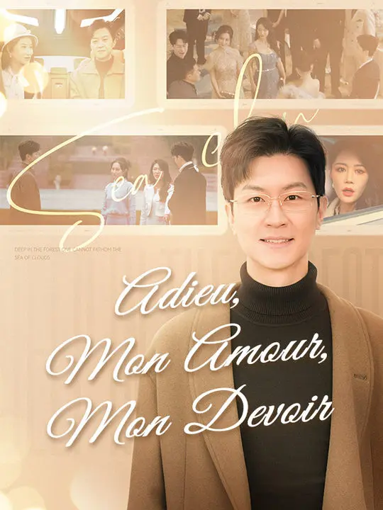 Adieu, Mon amour, Mon devoir ( Doublé ) short drama poster