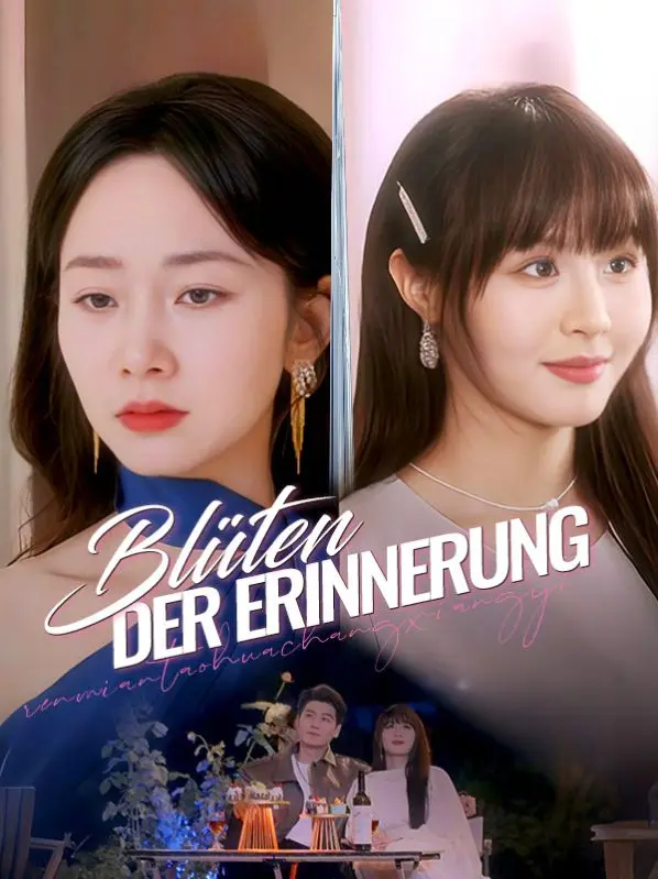 Blüten der Erinnerung short drama poster