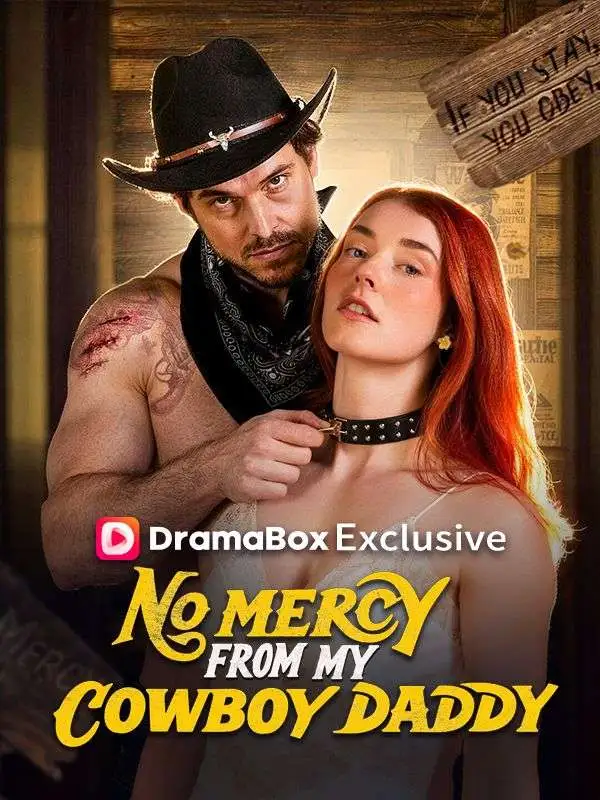 No Mercy From My Cowboy Daddy short drama poster