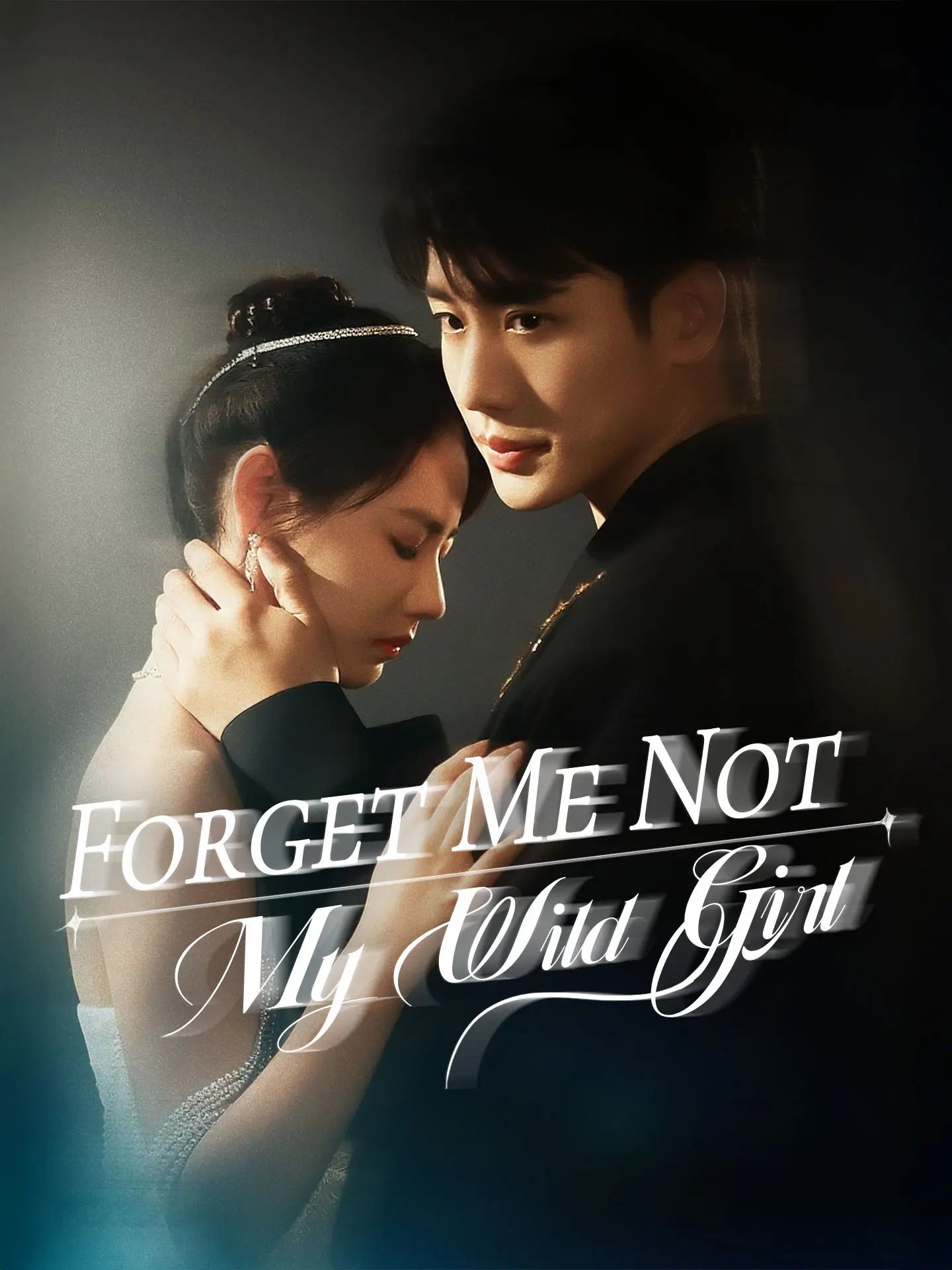 Forget Me Not, My Wild Girl short drama poster