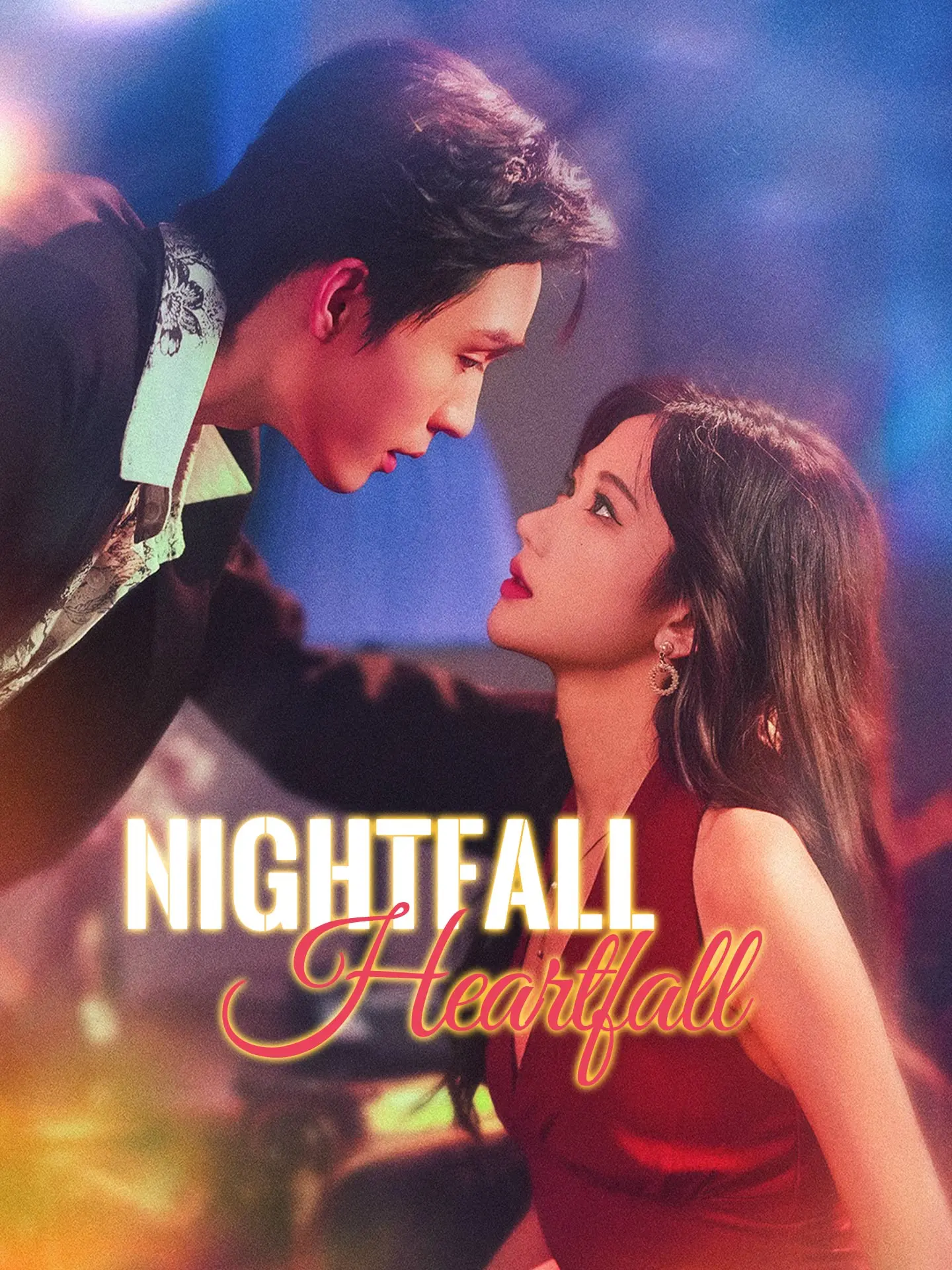 Nightfall, Heartfall short drama poster