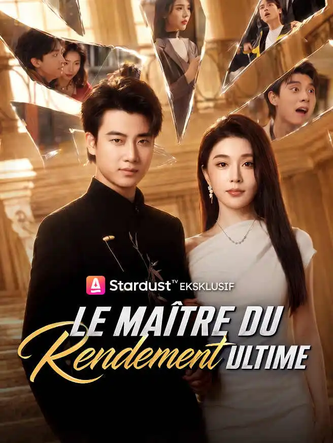 Le Maître du Rendement Ultime short drama poster