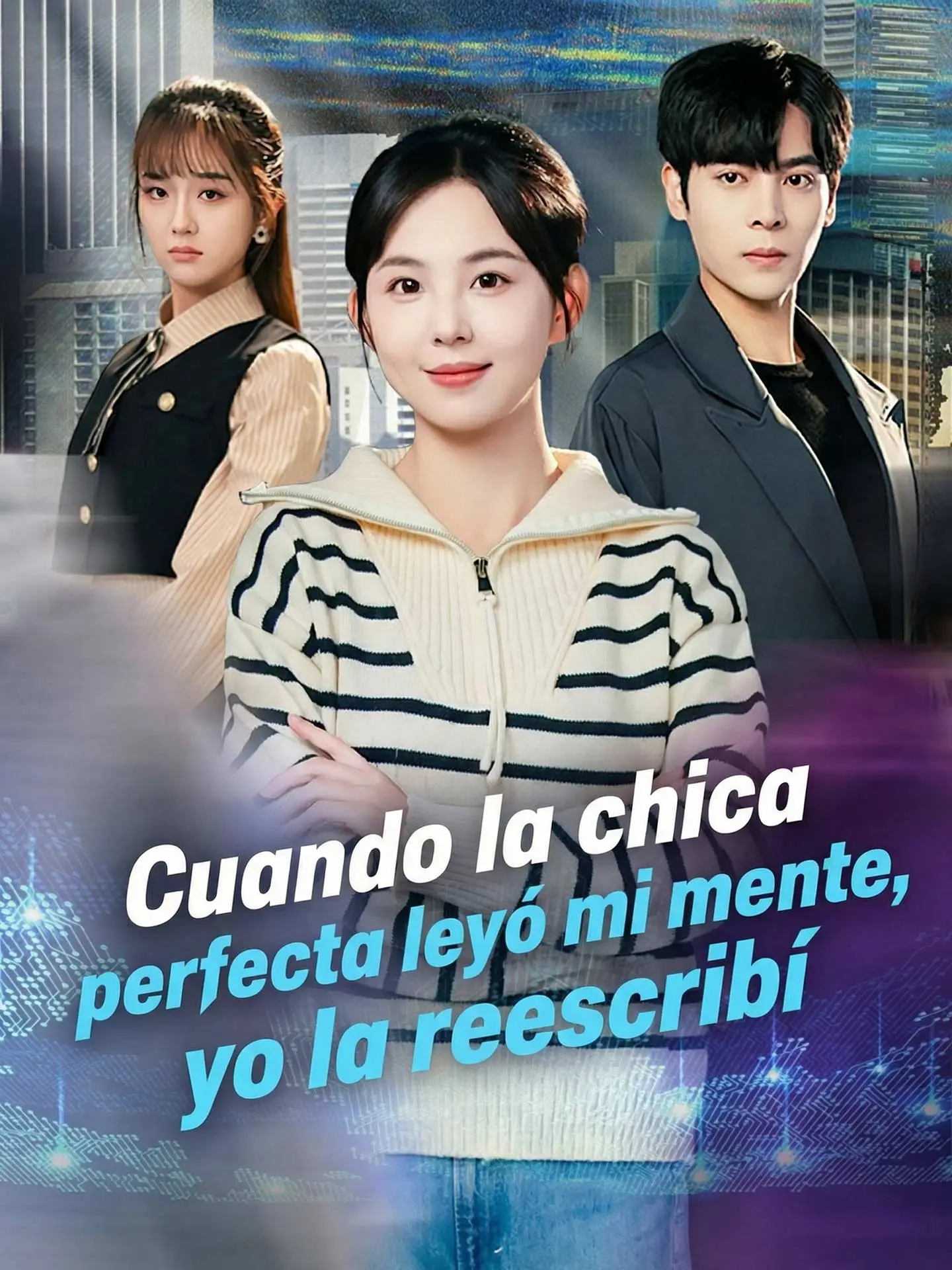Cuando la chica perfecta leyó mi mente, yo la reescribí short drama poster