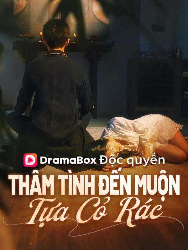 Thâm Tình Đến Muộn Tựa Cỏ Rác short drama poster