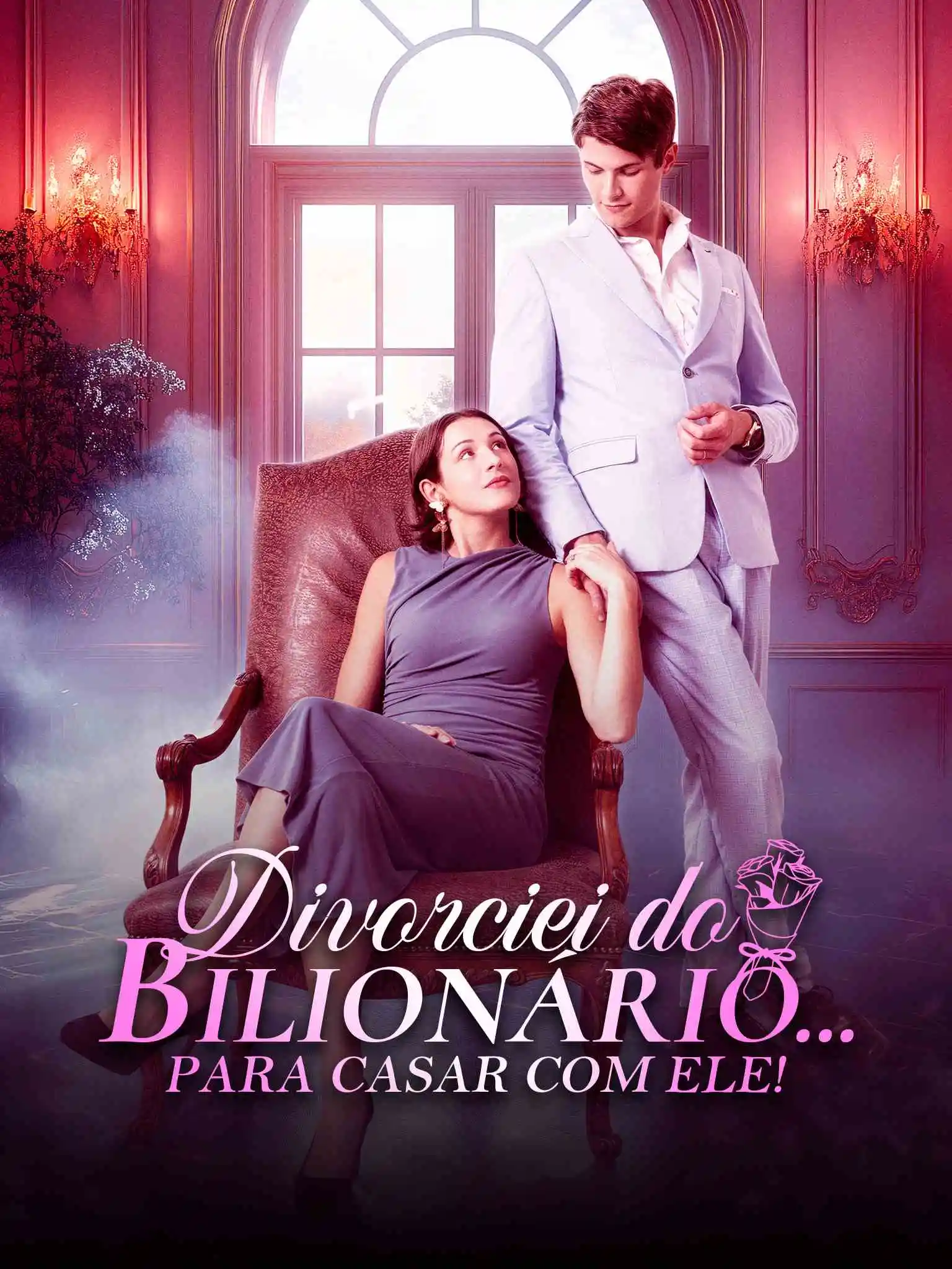 Divorce A Billionaire To Marry Him! short drama poster